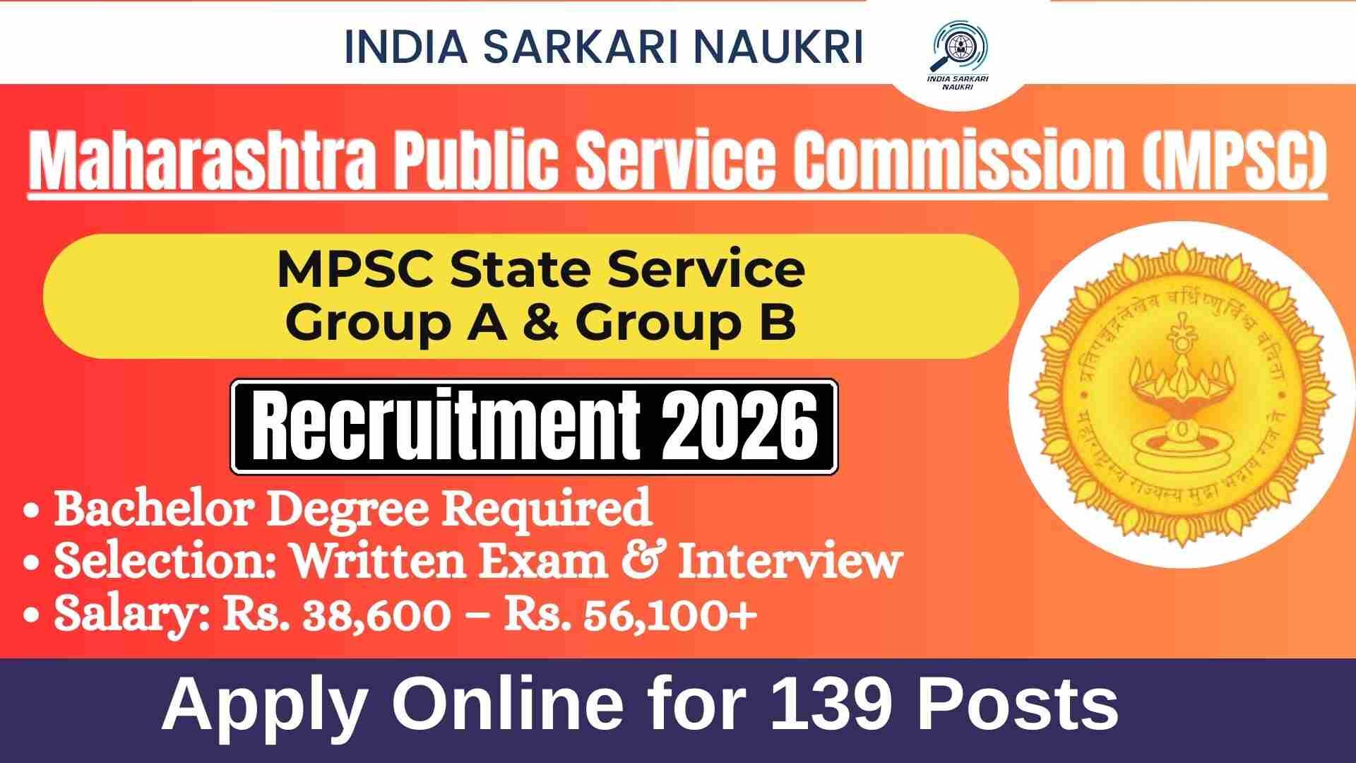 Maharashtra MPSC Group A & B Recruitment Main Exam 2026 Apply Online for 139 Posts 